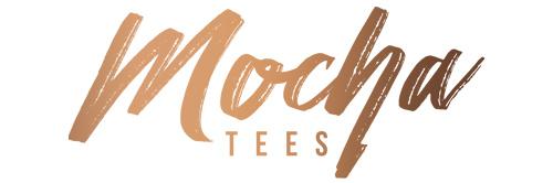 Mocha Tees