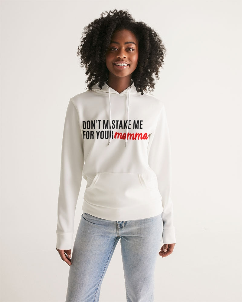 Don't Mistake Me for Your Momma-White Silky Hoodie