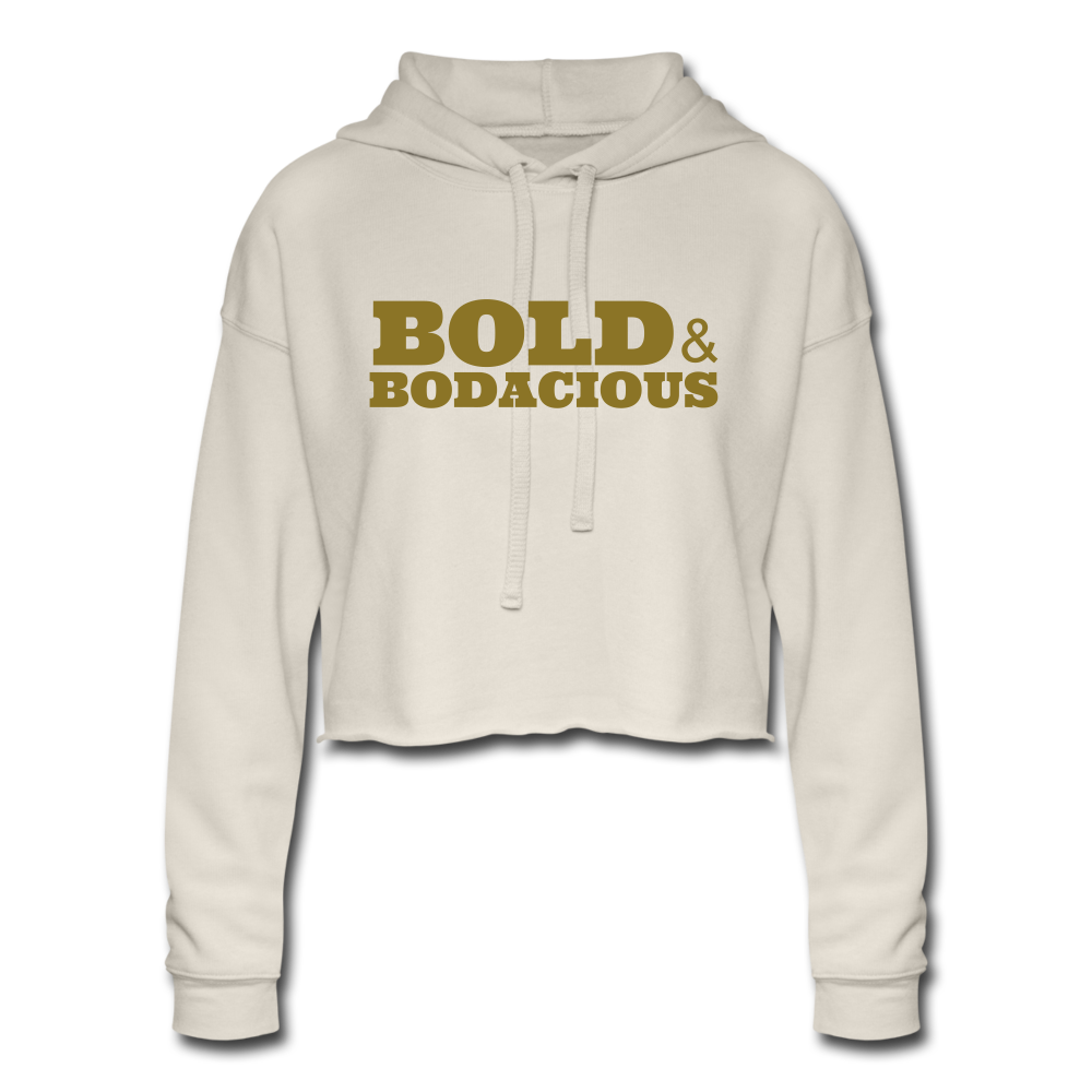 Bold & Bodacious Cropped Hoodie - dust