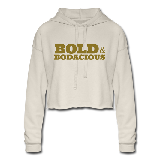 Bold & Bodacious Cropped Hoodie - dust