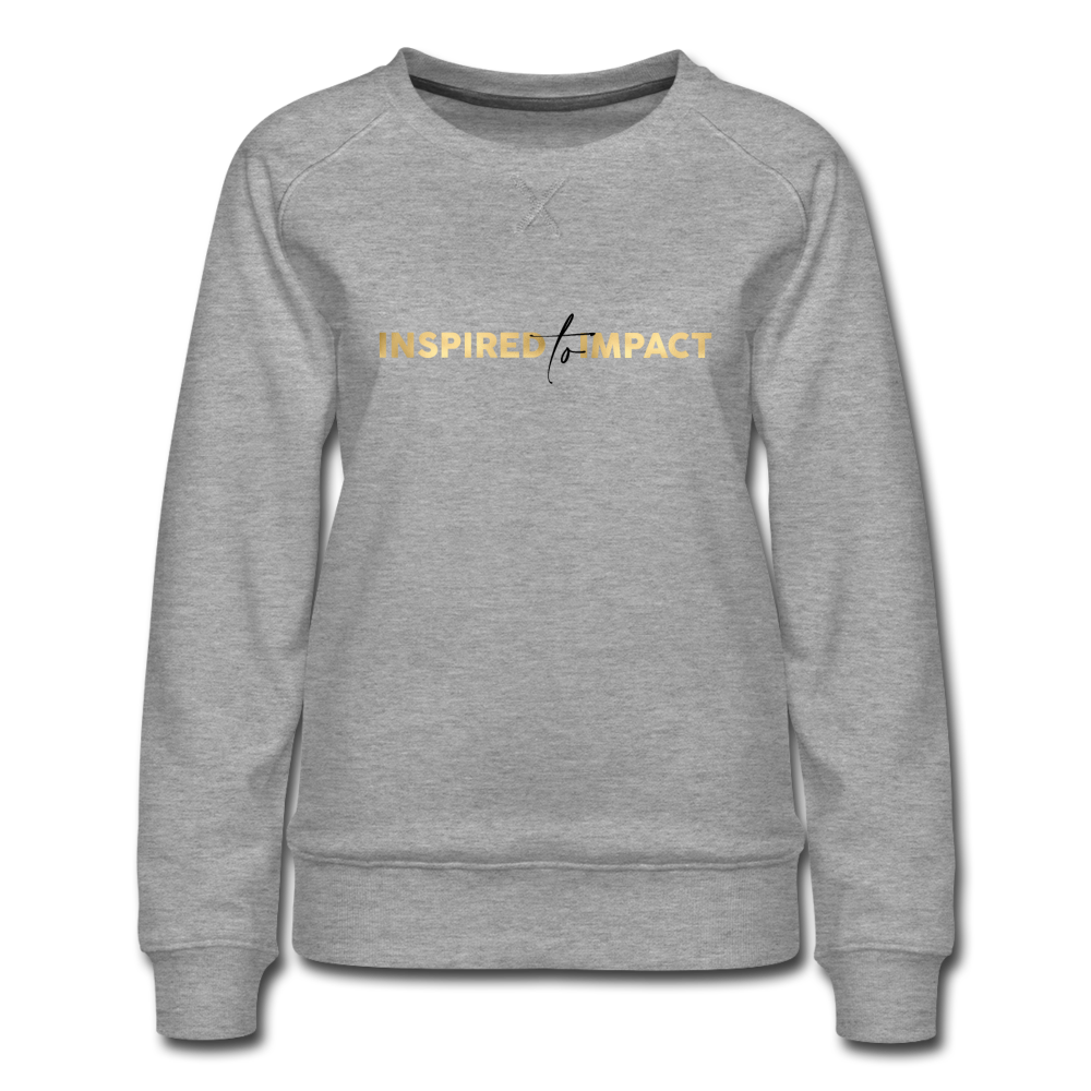 Inspired to Impact Premium Sweatshirt - heather gray